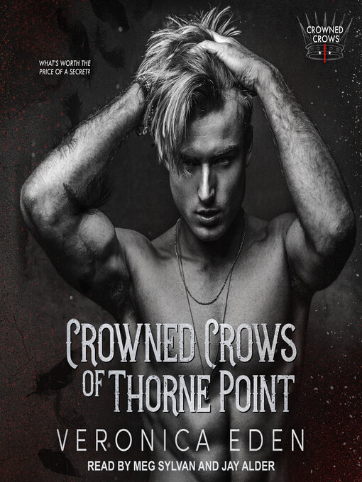 Title details for Crowned Crows of Thorne Point by Veronica Eden - Wait list